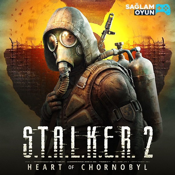S.T.A.L.K.E.R. 2 Heart of Chornobyl Satın Al