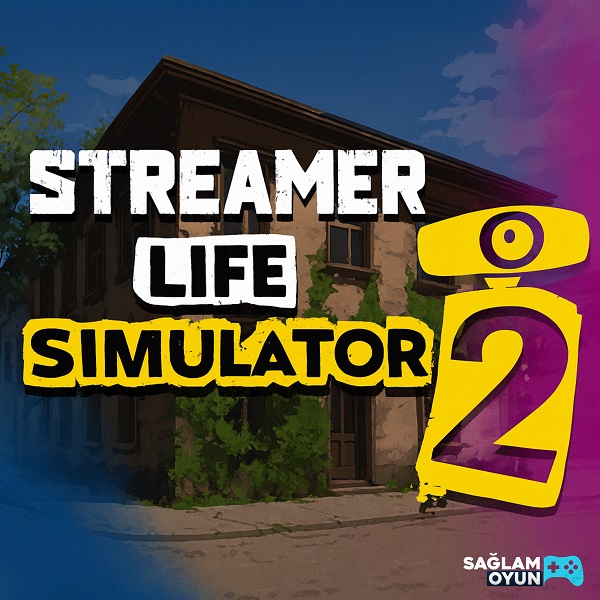 Streamer Life Simulator 2